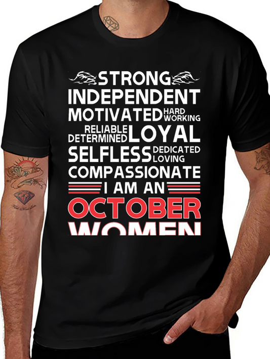 October Women T-Shirt - Strong Independent Compassionate