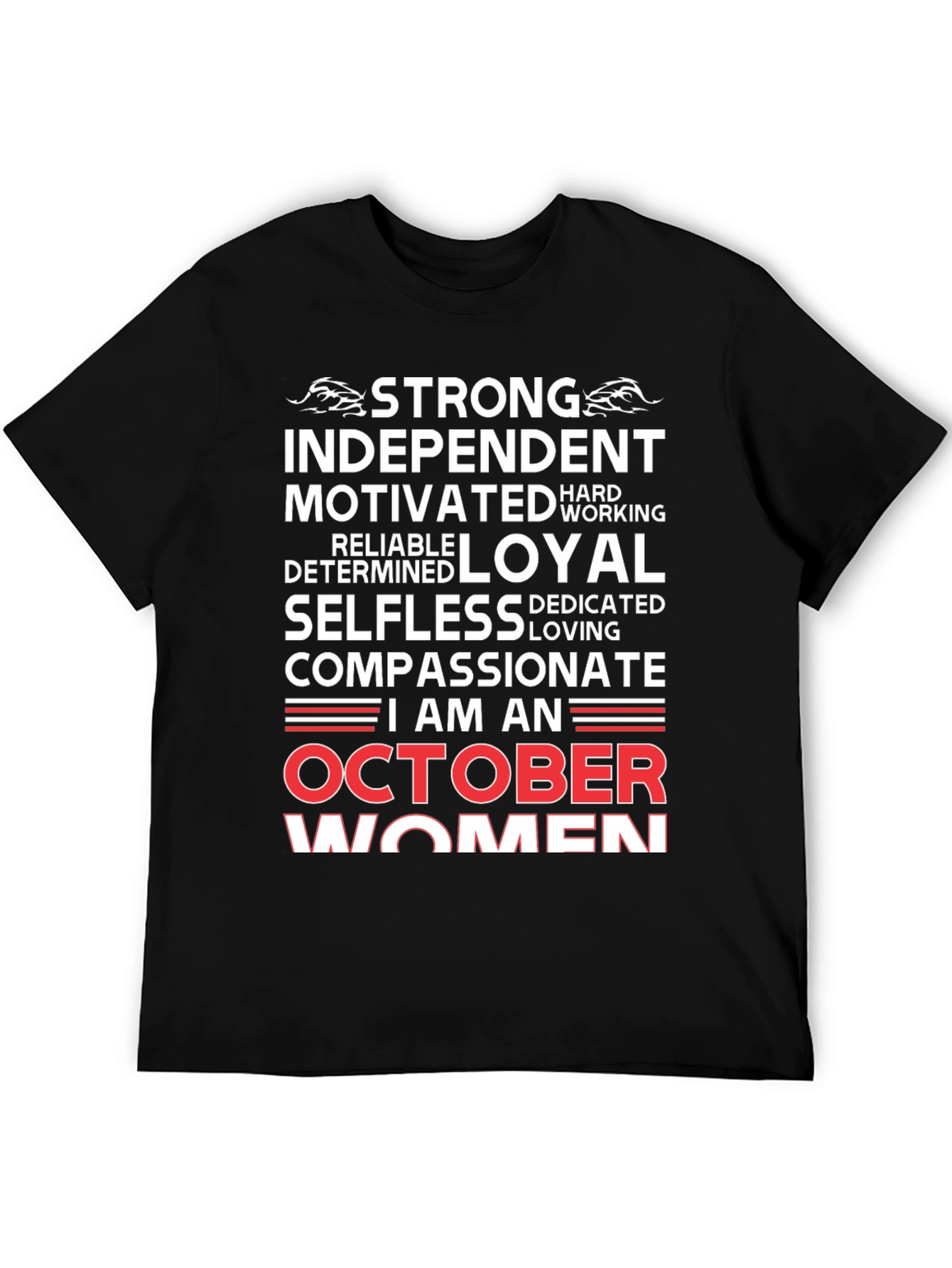 October Women T-Shirt - Strong Independent Compassionate