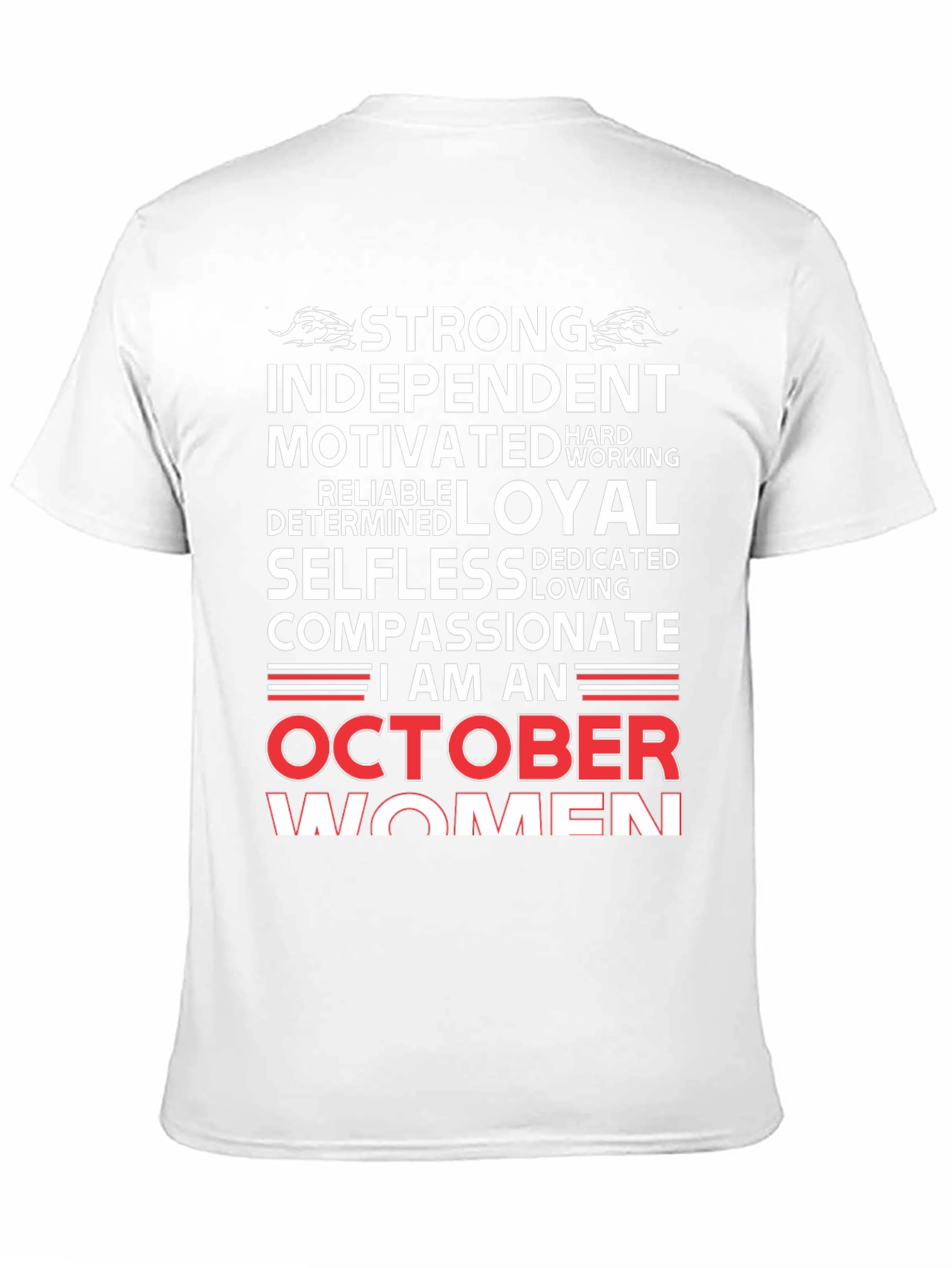 October Women T-Shirt - Strong Independent Compassionate