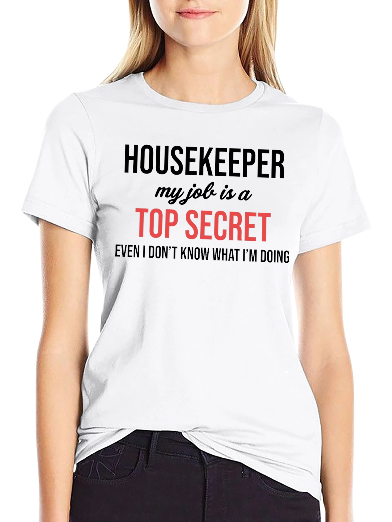 Housekeeper Top Secret Job Graphic Tee