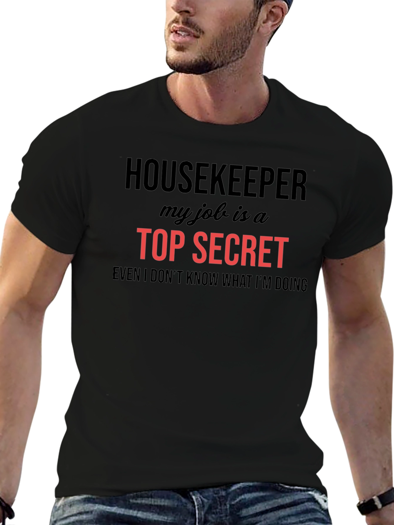 Housekeeper Top Secret Job Graphic Tee