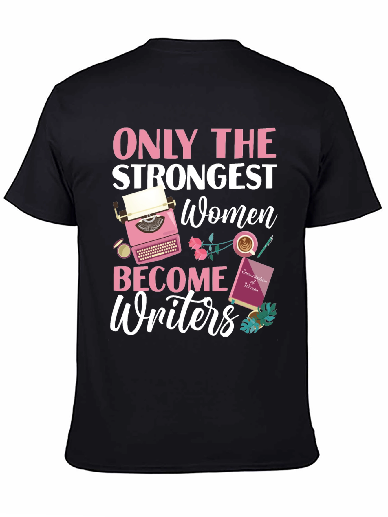 Strong Women Writers T-Shirt