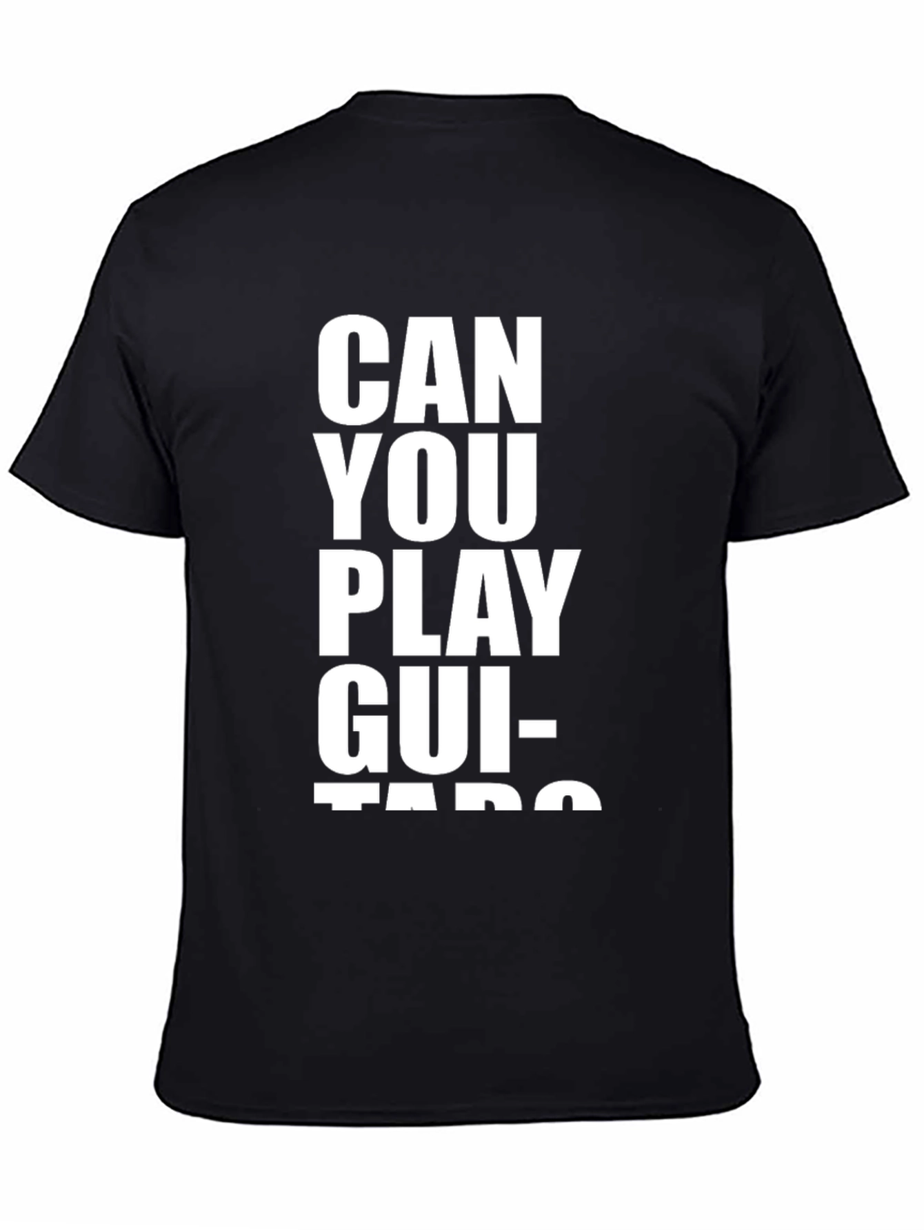 Can You Play Guitars? T-Shirt