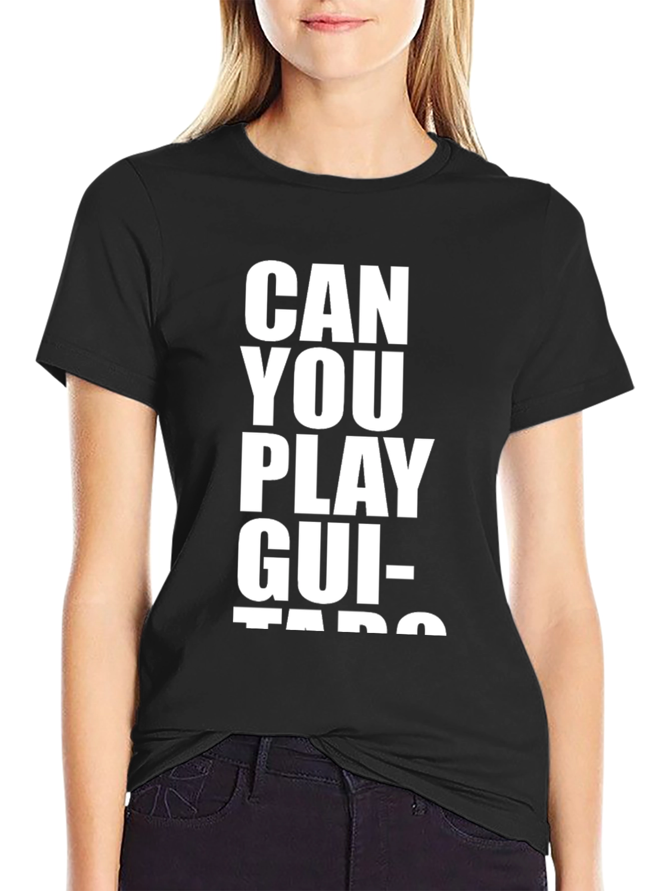 Can You Play Guitars? T-Shirt