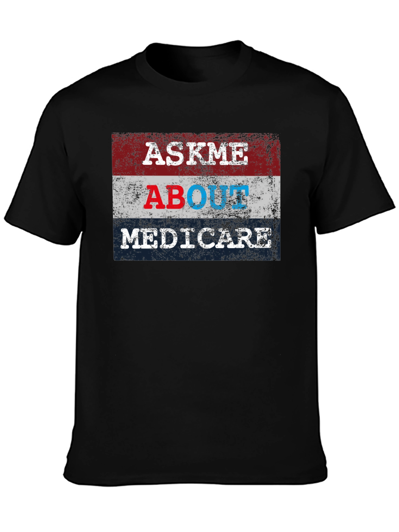 Ask Me About Medicare Graphic Tee Shirt