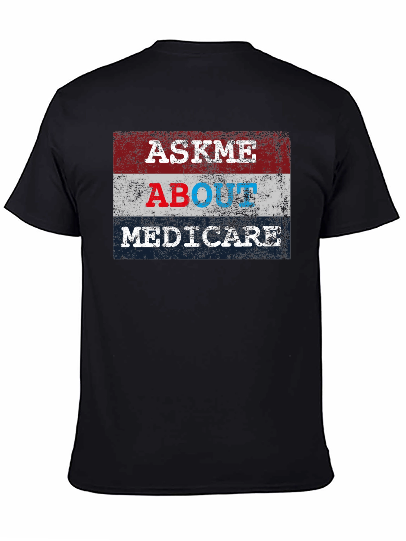Ask Me About Medicare Graphic Tee Shirt
