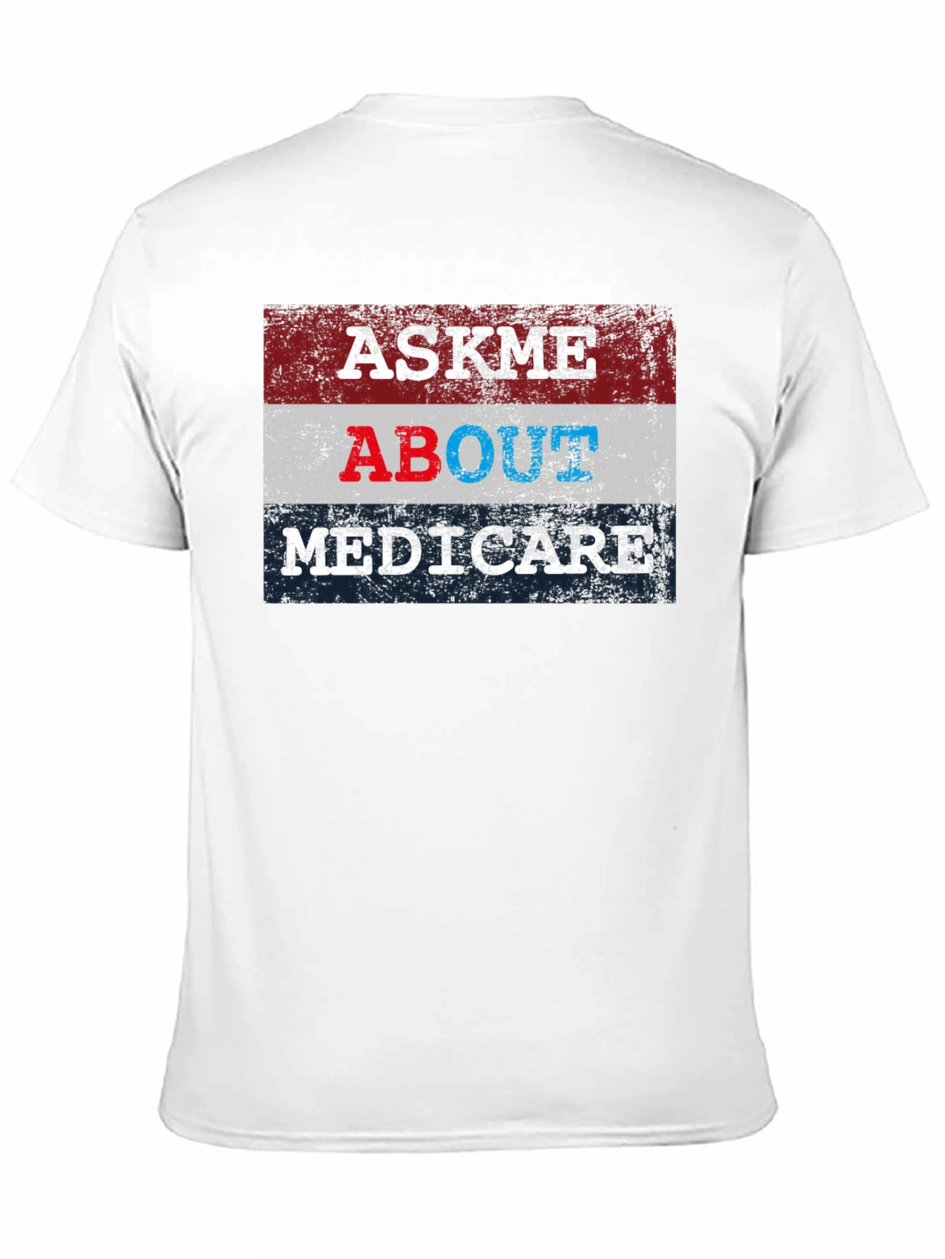 Ask Me About Medicare Graphic Tee Shirt
