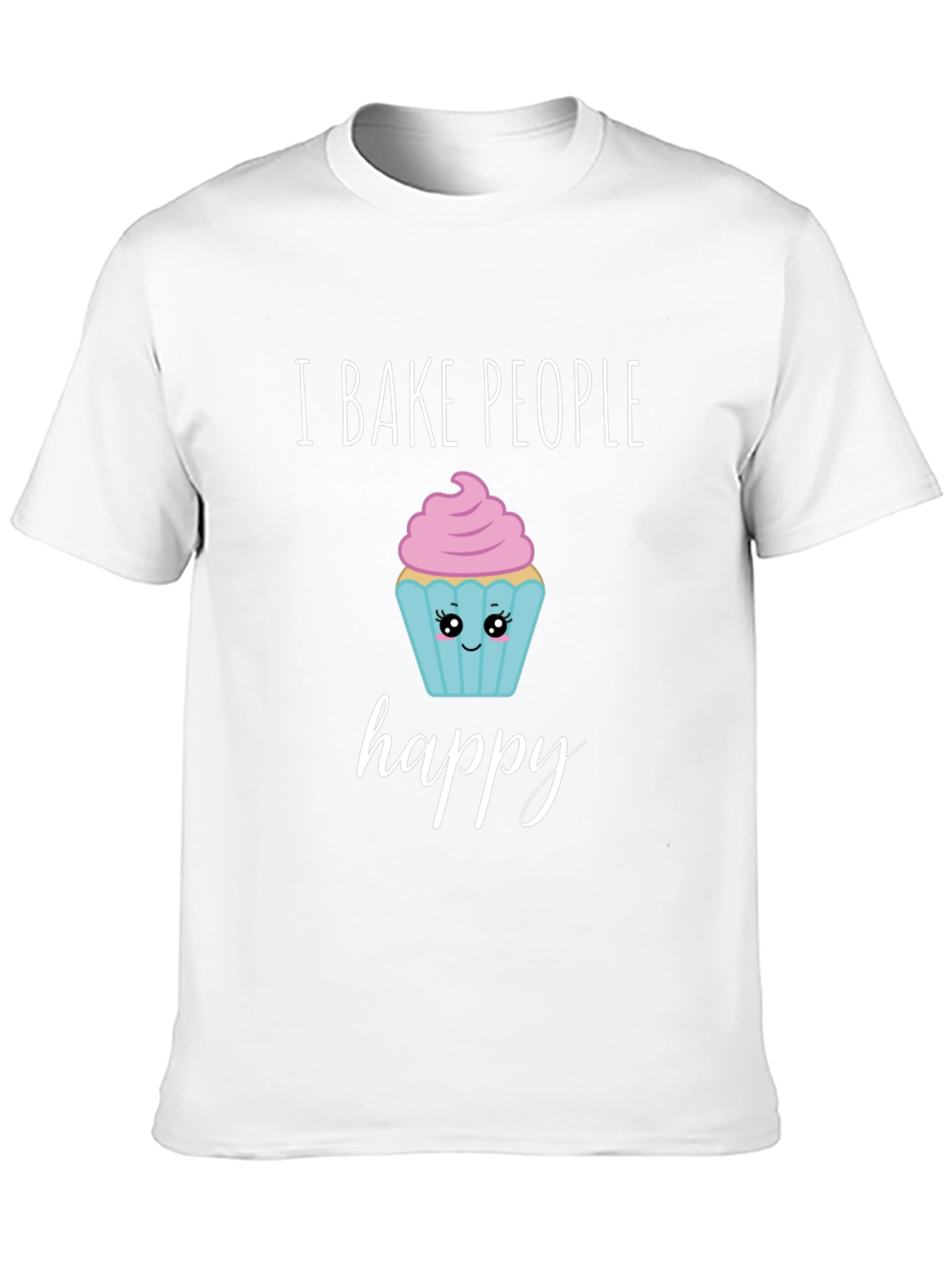 I Bake People Happy T-Shirt - Cute Cupcake Design