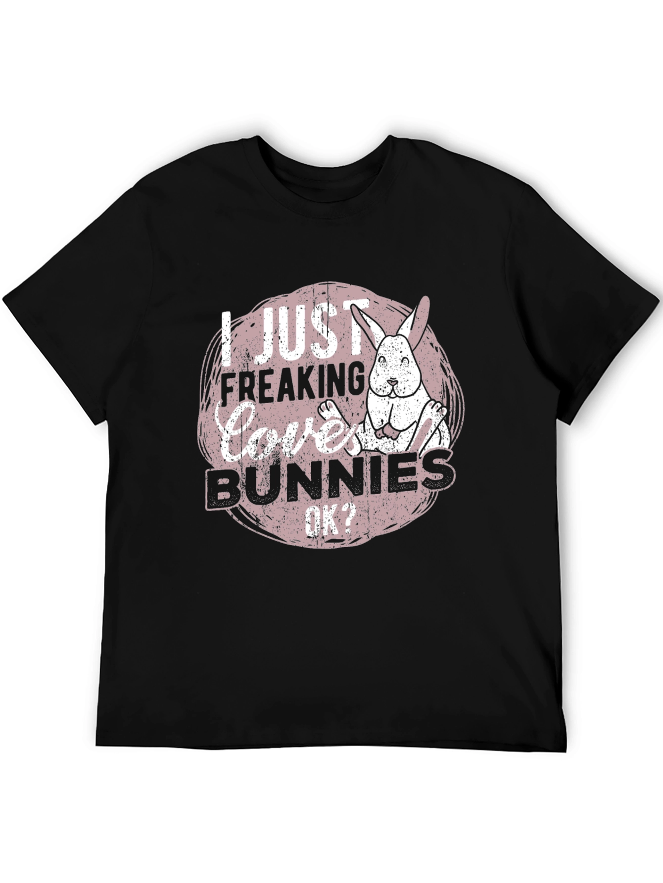 I Just Freaking Love Bunnies Graphic Tee