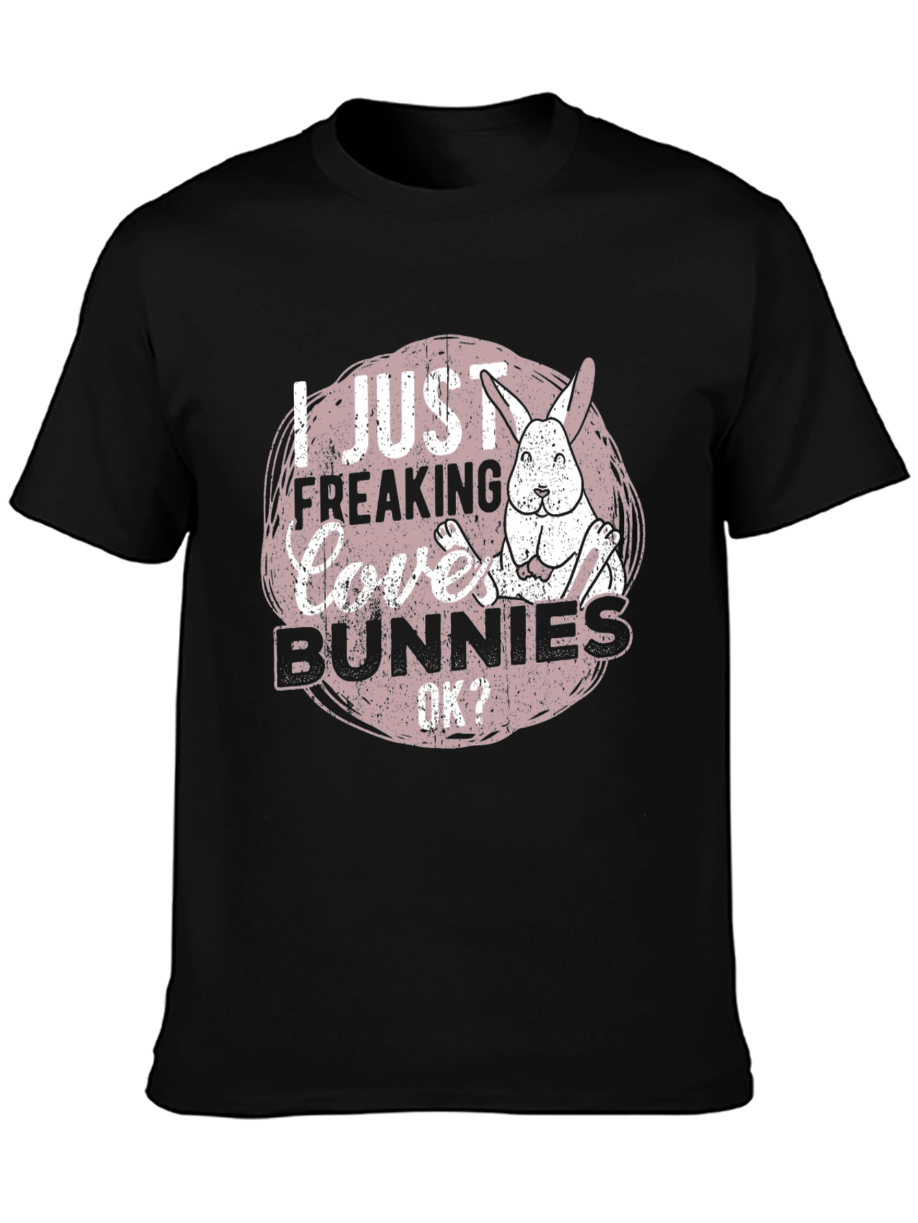 I Just Freaking Love Bunnies Graphic Tee