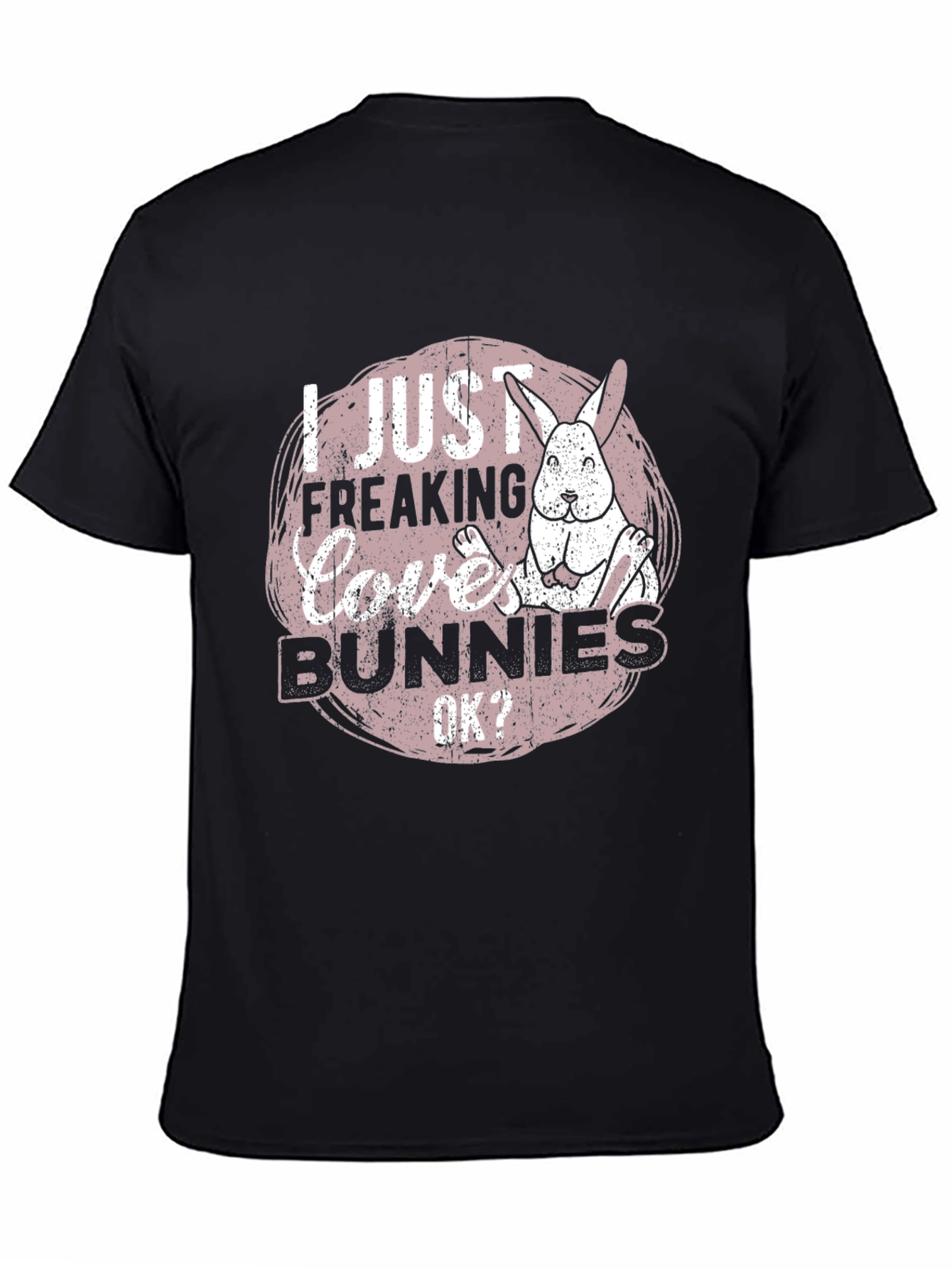 I Just Freaking Love Bunnies Graphic Tee