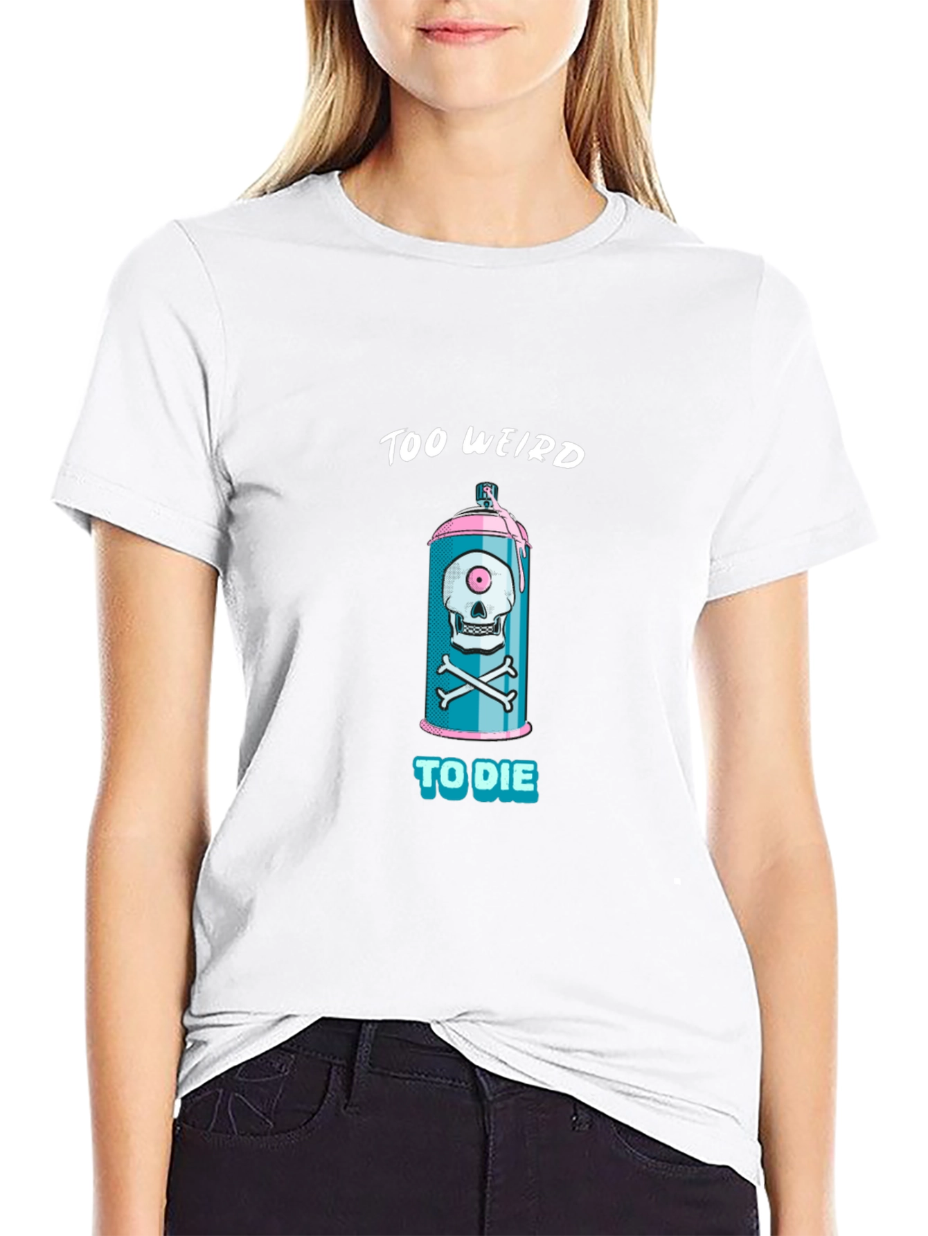 Too Weird To Die Graphic Tee