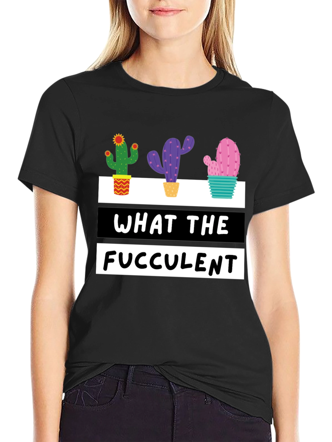 What the Fucculent Cactus Graphic Tee