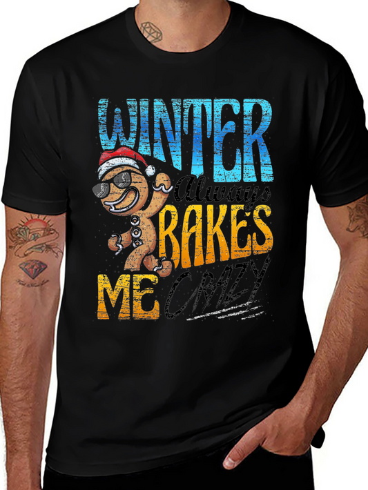Winter Bakes Me Crazy T-Shirt