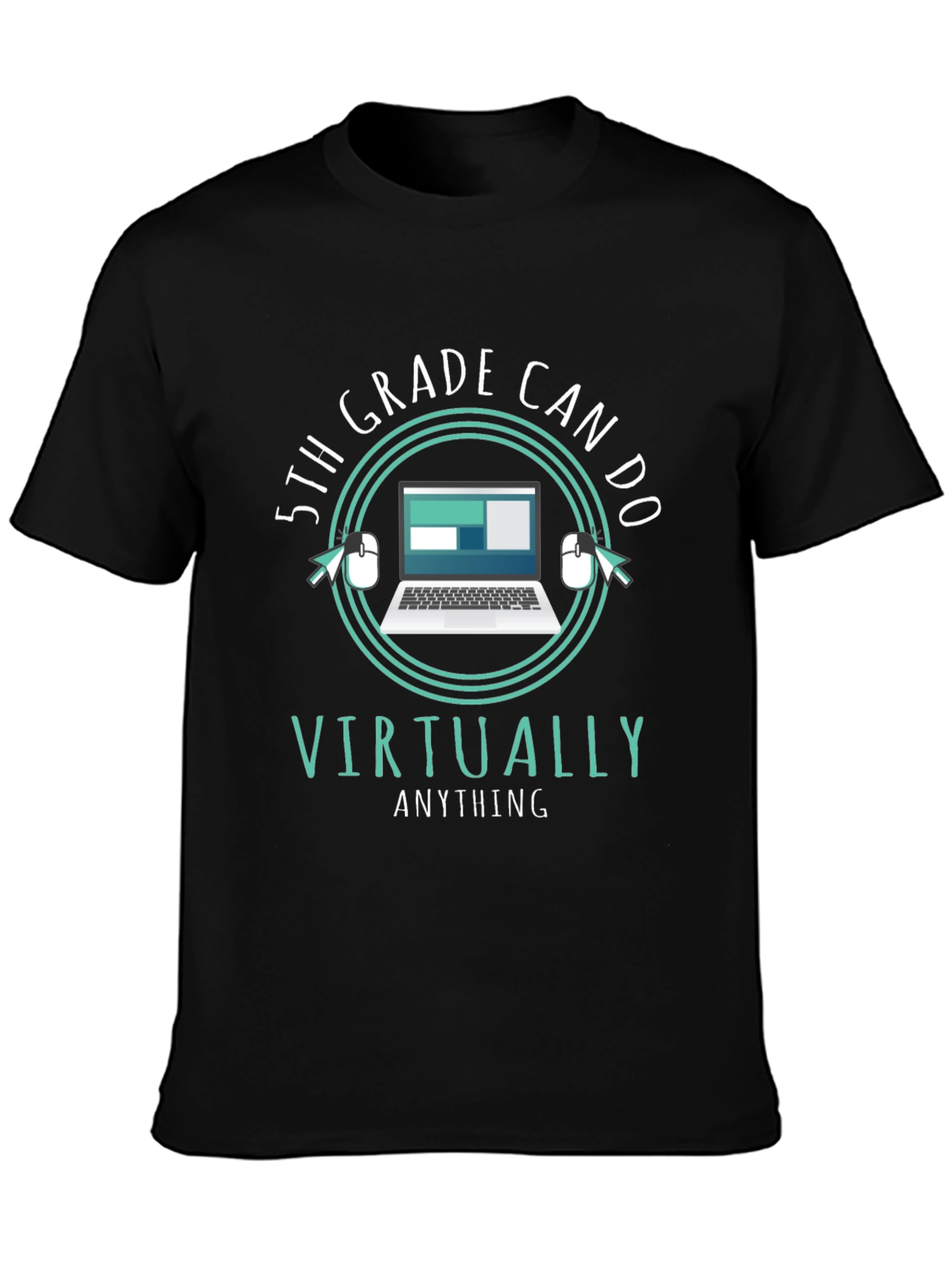 5th Grade Virtually Anything T-Shirt