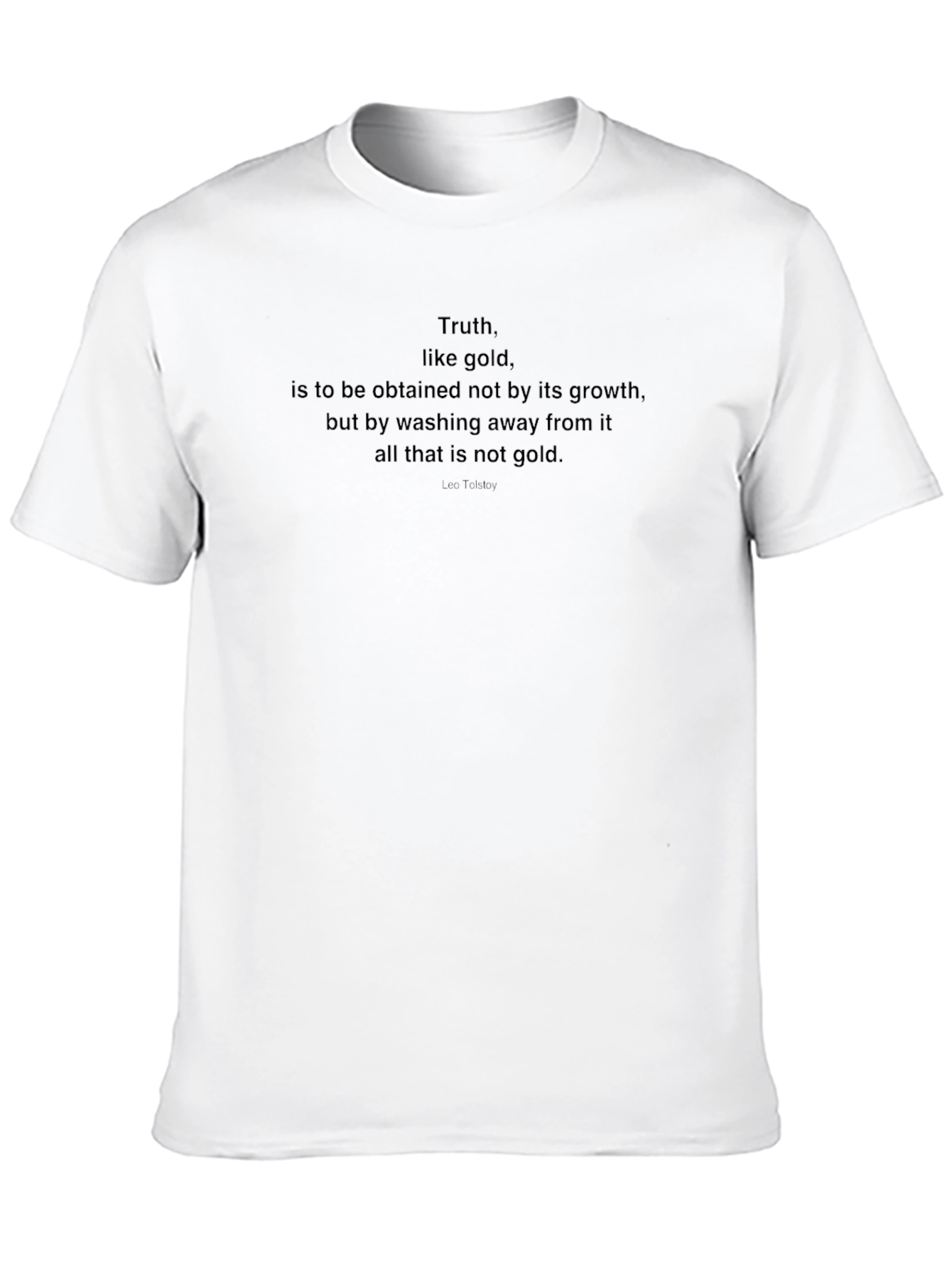 Truth Like Gold T-Shirt - Inspiring Quote Tee