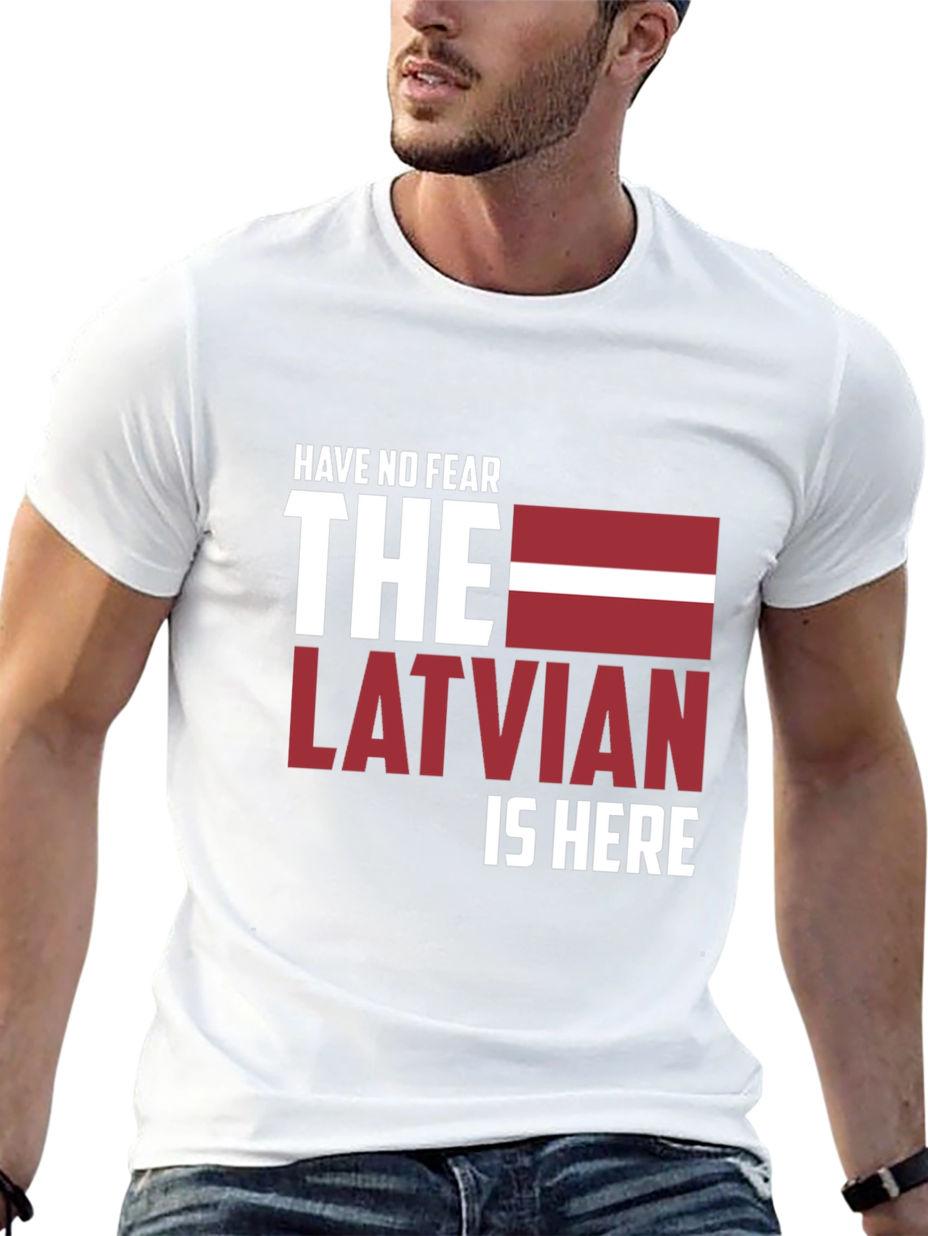 Have No Fear The Latvian Is Here T-Shirt