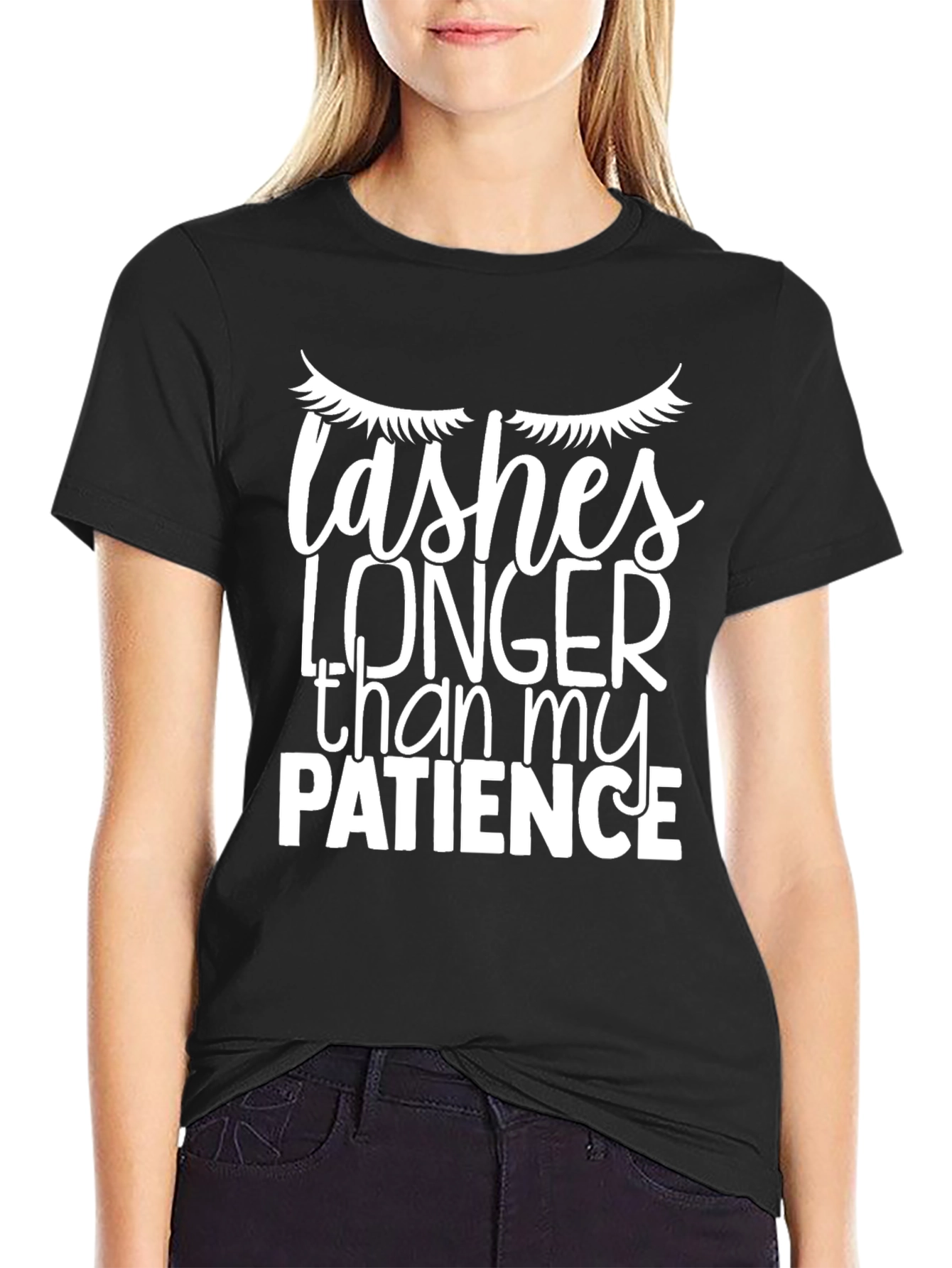 Lashes Longer Than My Patience T-Shirt