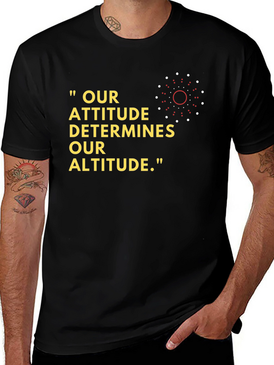 Attitude Altitude Graphic Tee - Motivational T-Shirt