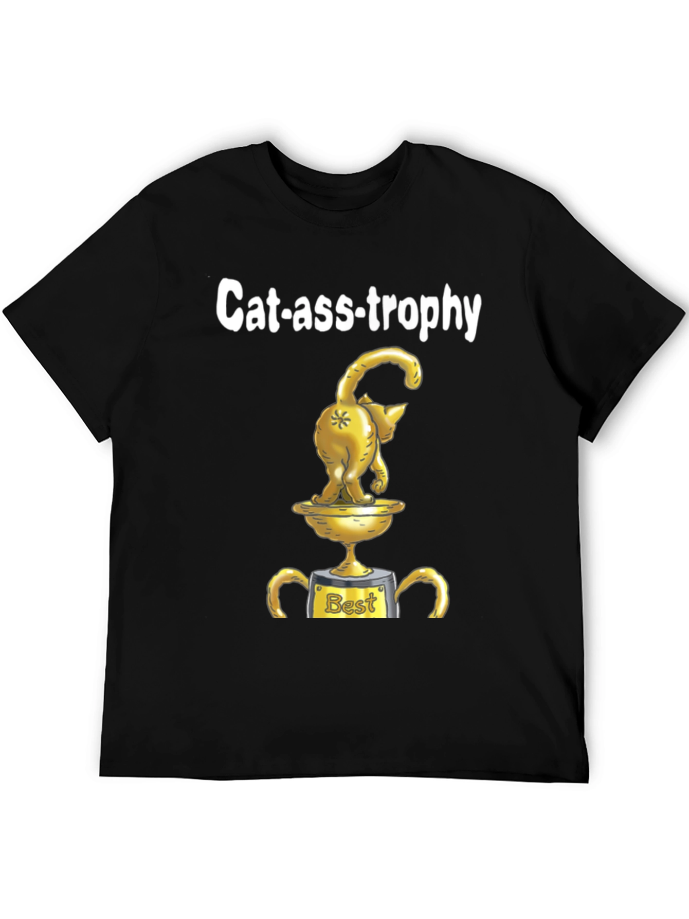 Cat-ass-trophy T-Shirt: Funny Cat Trophy Graphic Tee