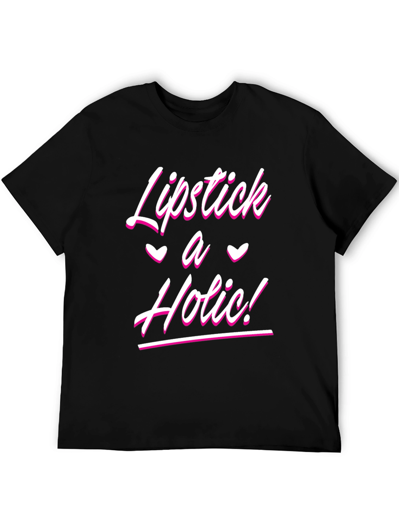 Lipstick A Holic! Black T-Shirt