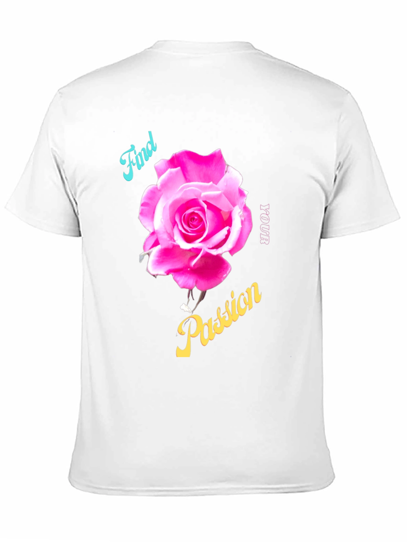 Find Your Passion Rose Graphic T-Shirt