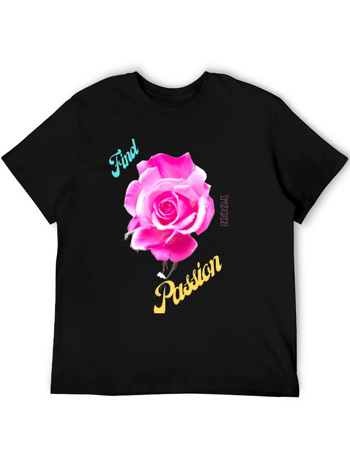 Find Your Passion Rose Graphic T-Shirt