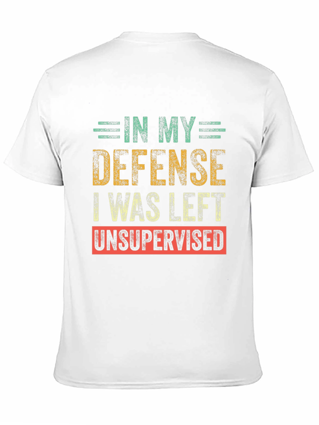Funny Unsupervised Humor T-Shirt