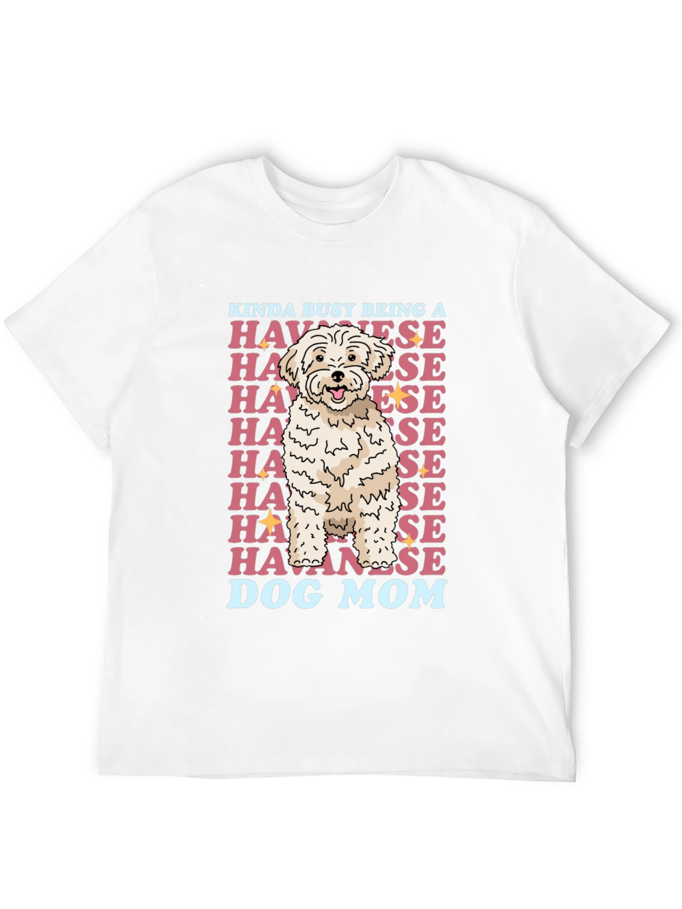 Havanese Dog Mom Graphic T-Shirt