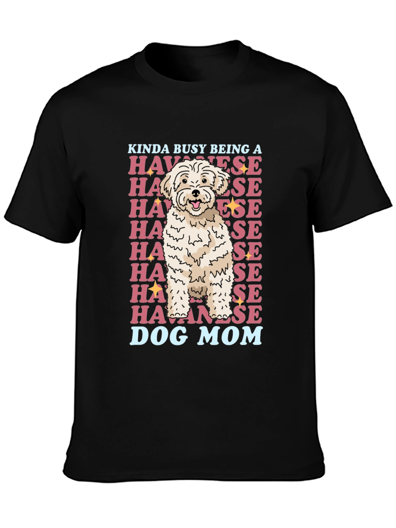 Havanese Dog Mom Graphic T-Shirt