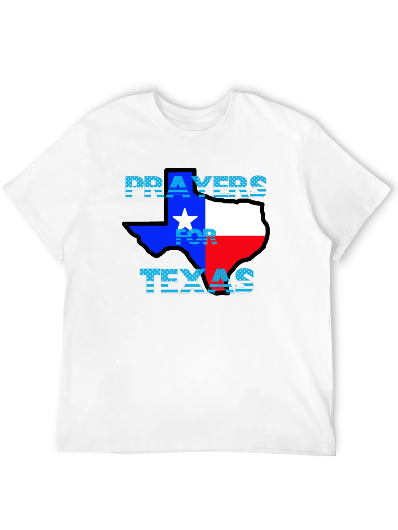 Prayers For Texas T-Shirt - Support Texas