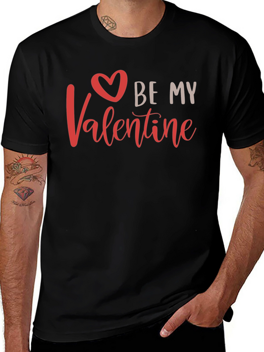Be My Valentine T-Shirt - Heart Graphic Tee