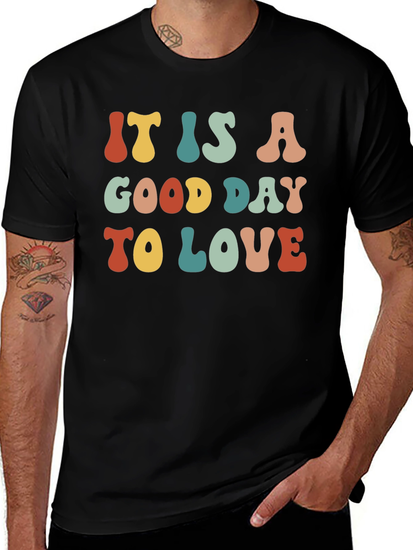 It is a Good Day To Love Graphic Tee