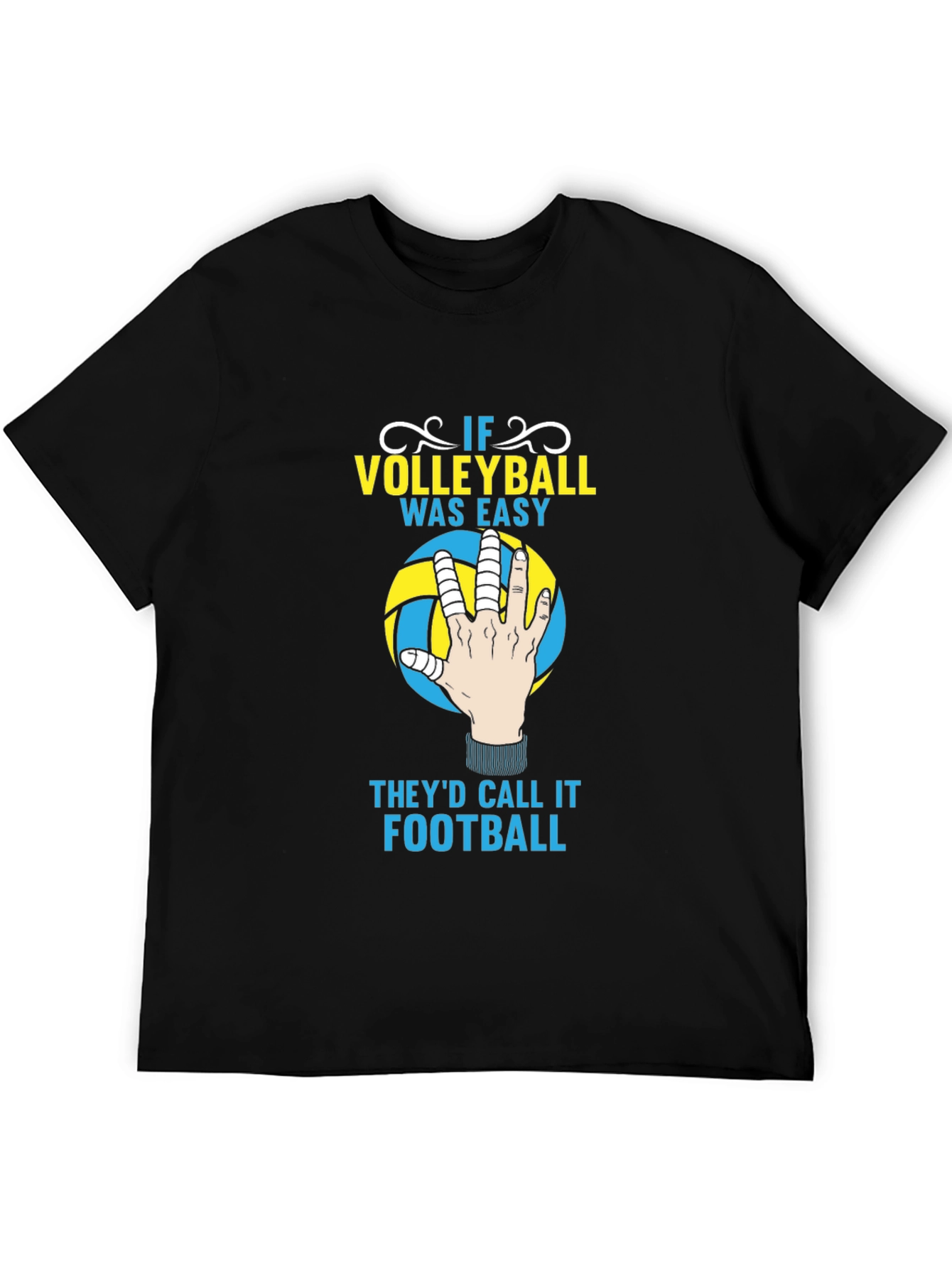 Volleyball T-Shirt - If Volleyball Was Easy Funny Tee