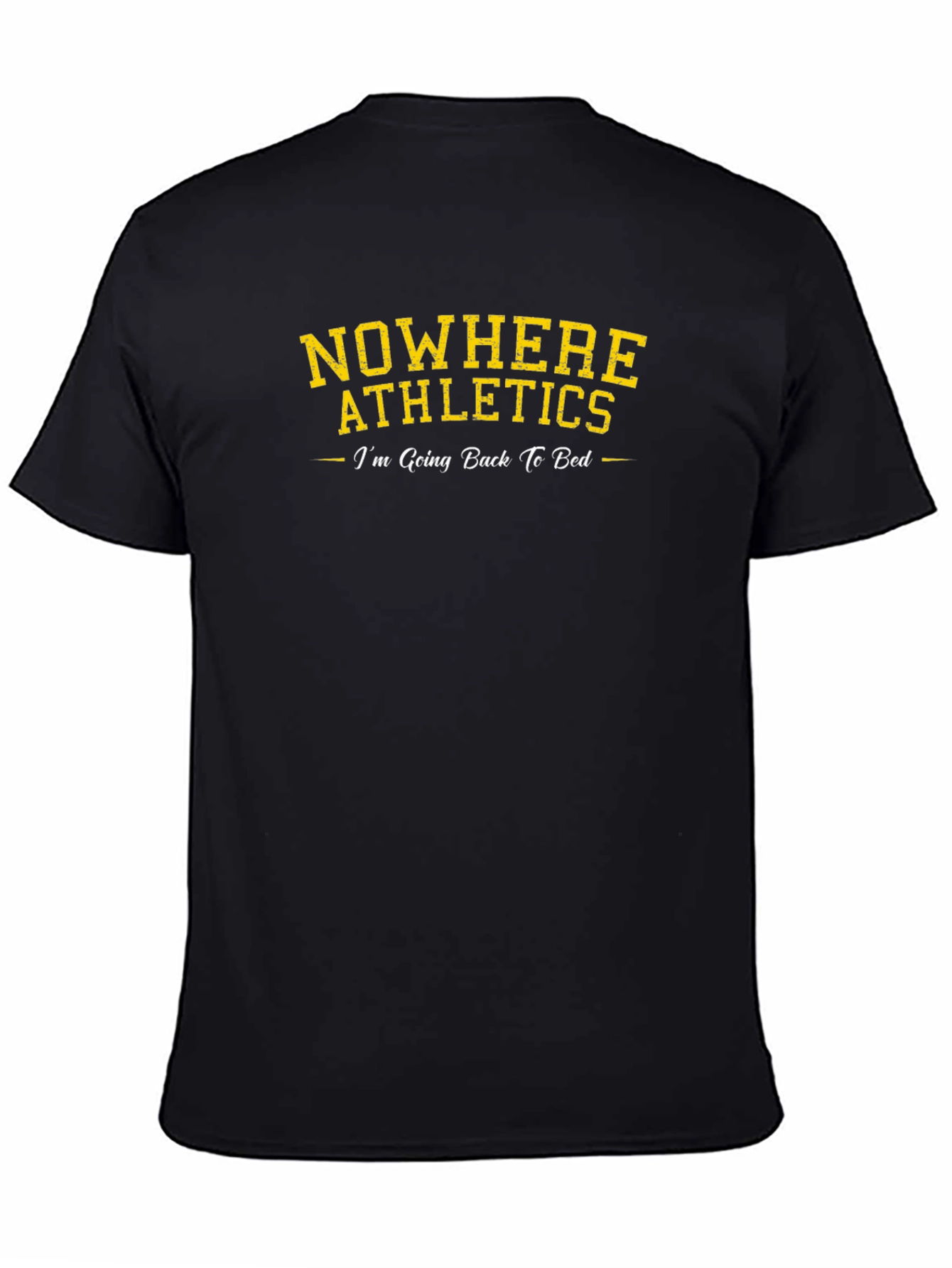 Nowhere Athletics T-Shirt - Im Going Back To Bed