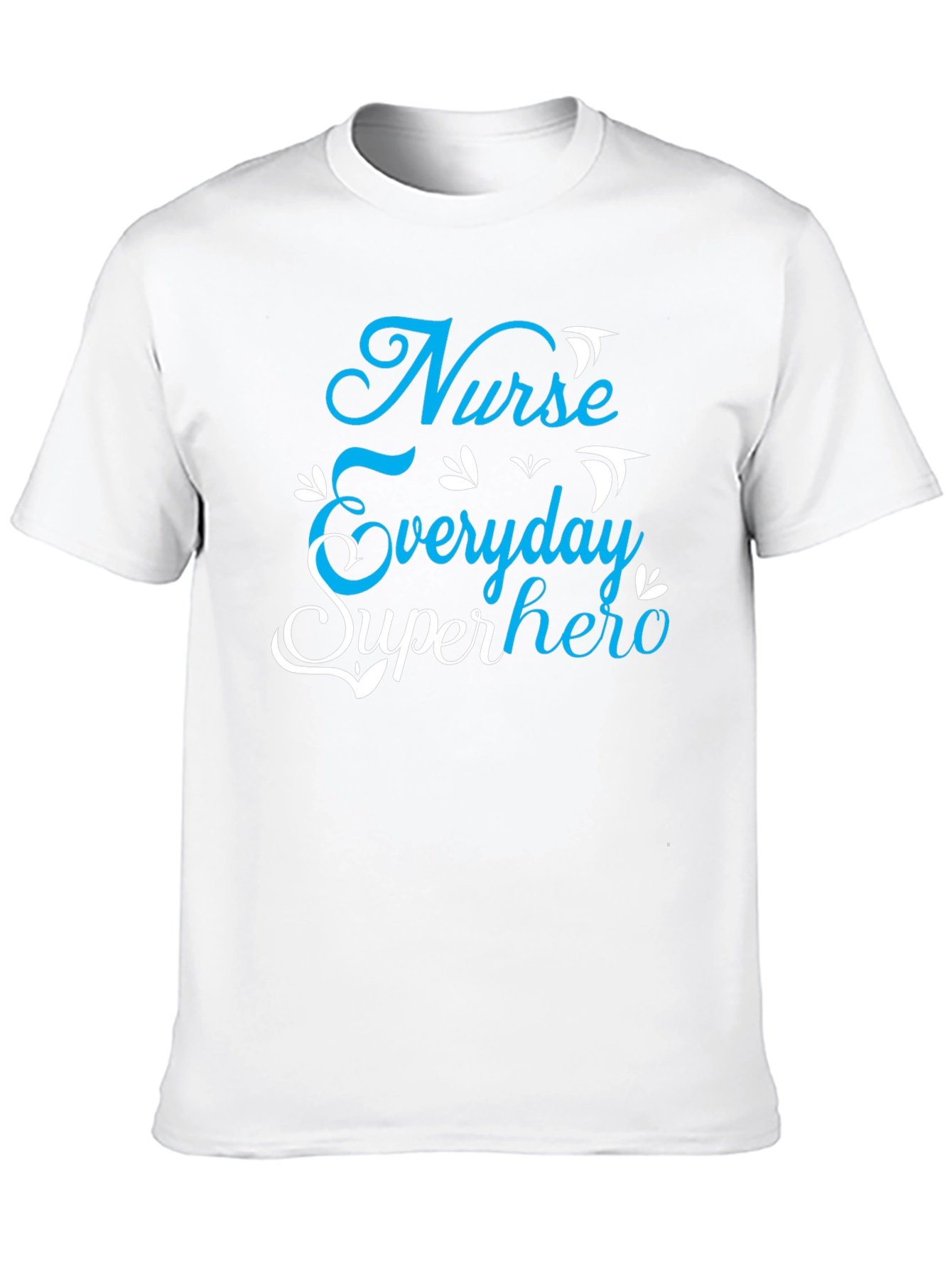 Nurse Everyday Superhero Graphic Tee