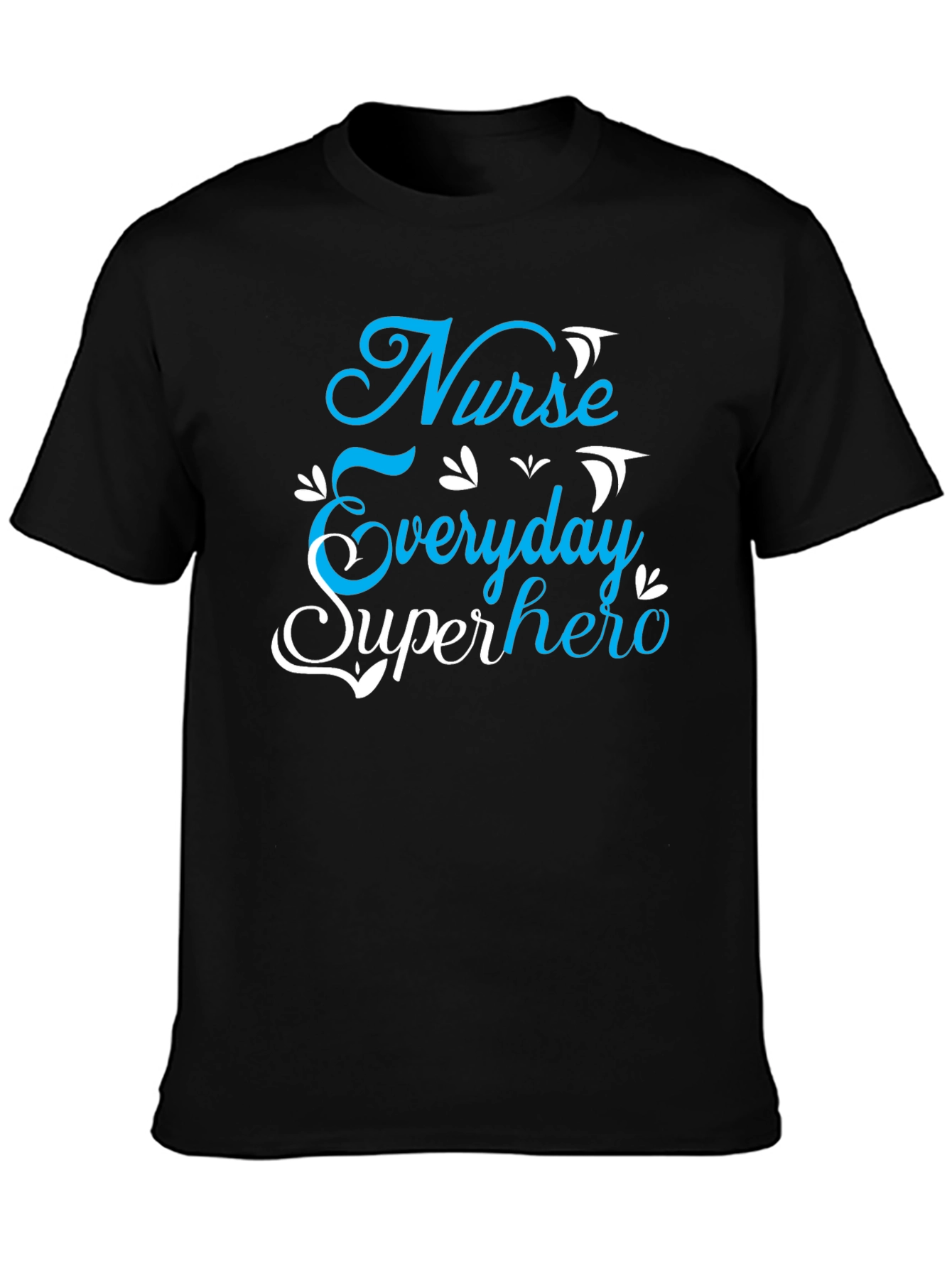 Nurse Everyday Superhero Graphic Tee
