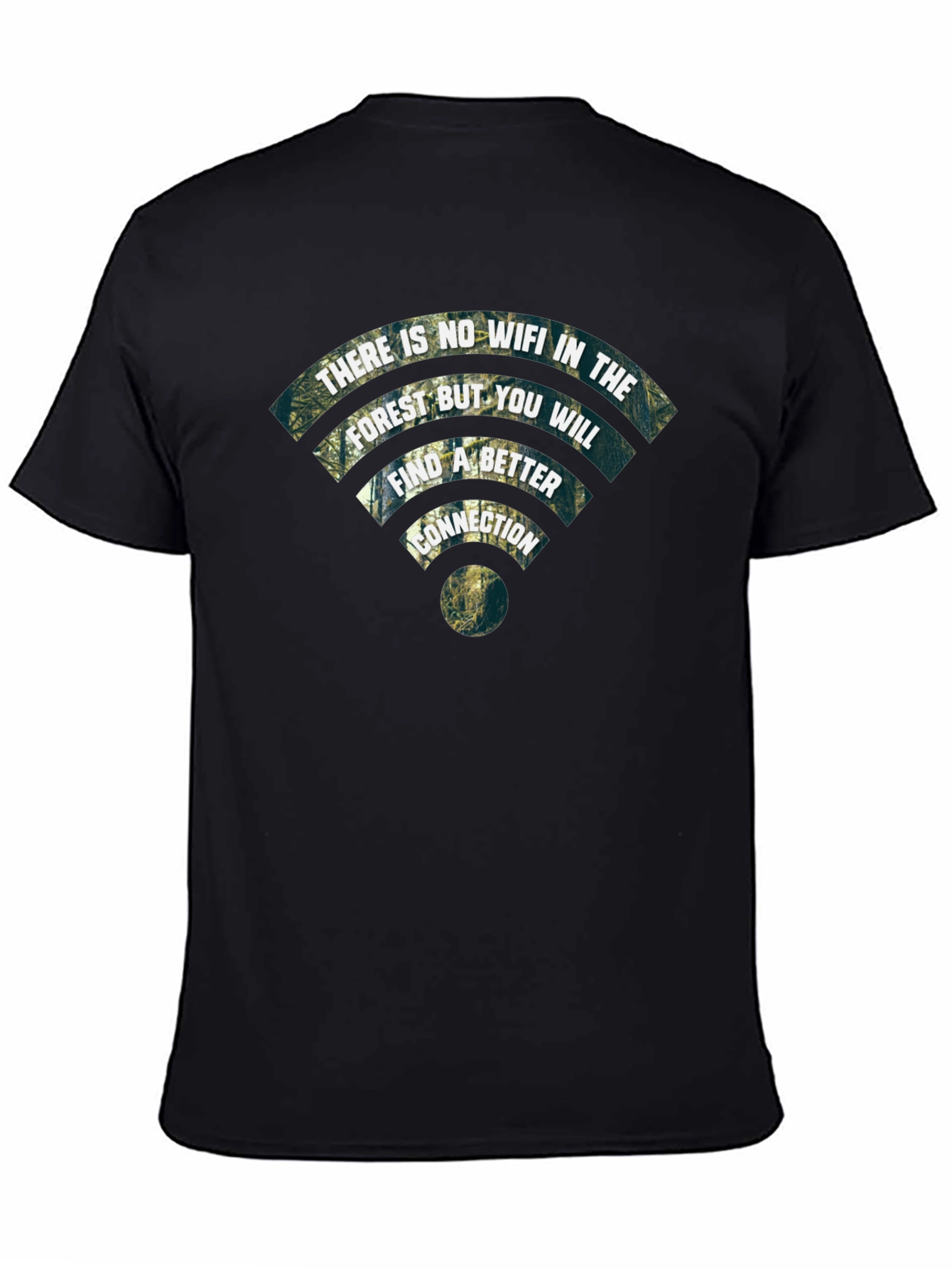 Nature Connection T-Shirt - No WiFi Better Connection