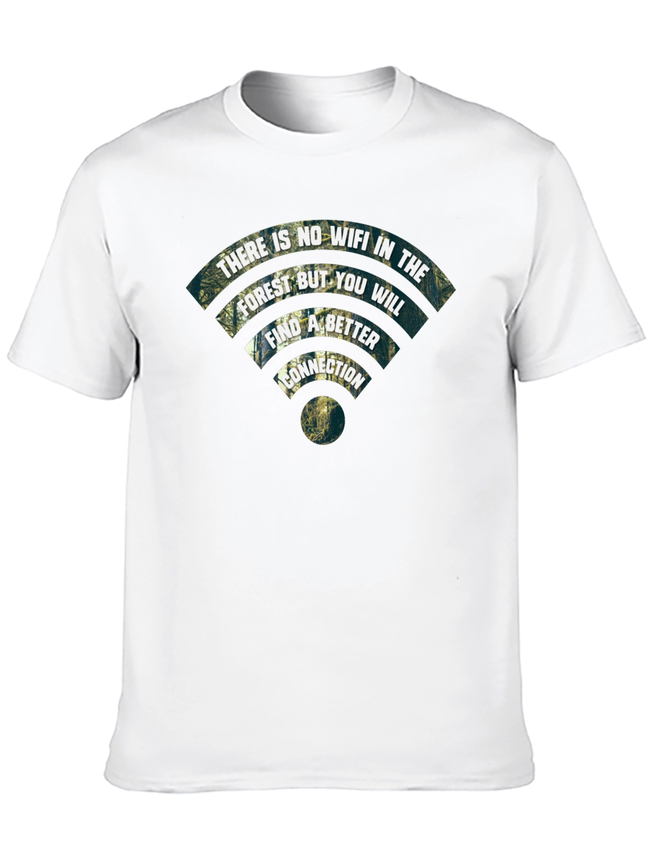 Nature Connection T-Shirt - No WiFi Better Connection