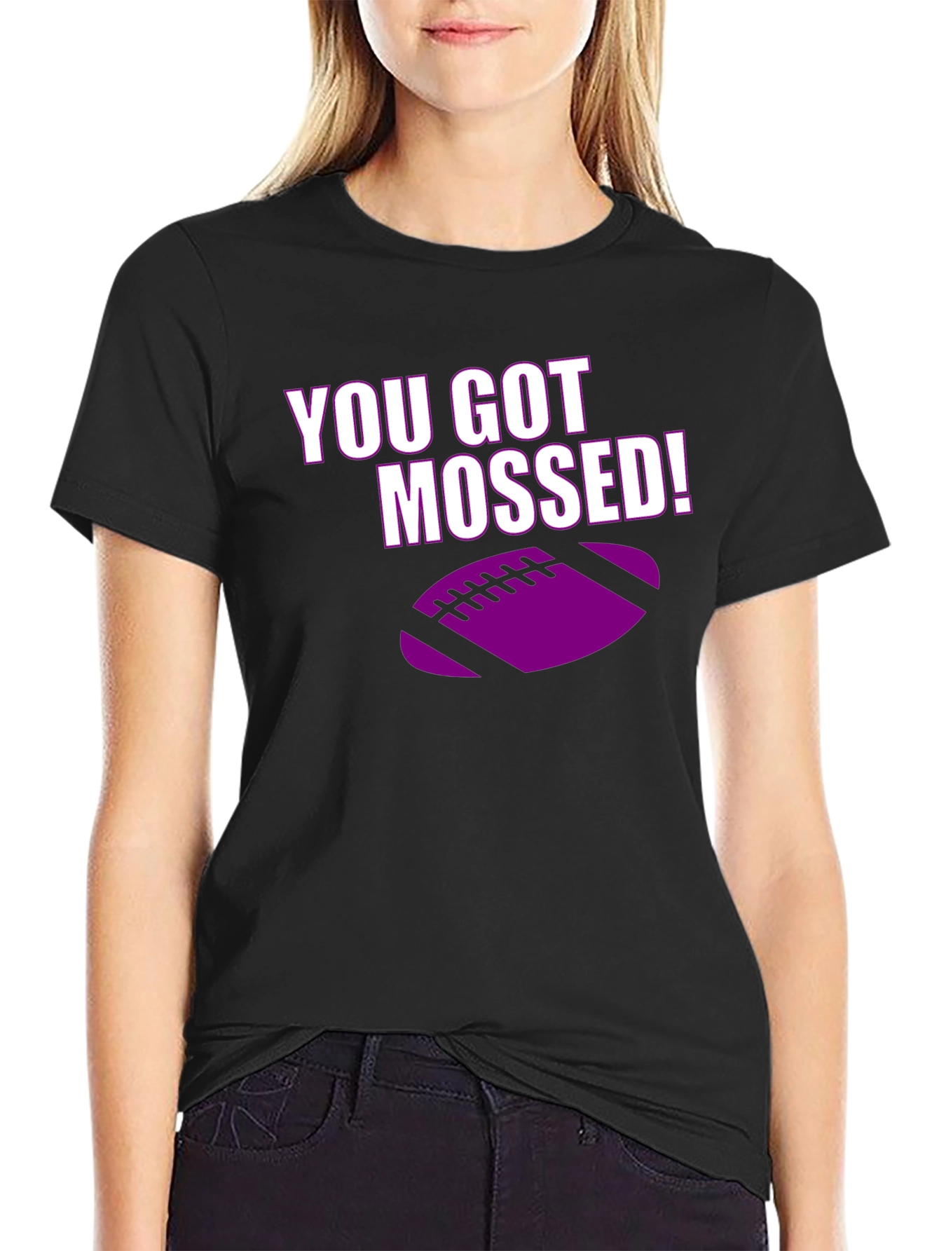 You Got Mossed! Football T-Shirt