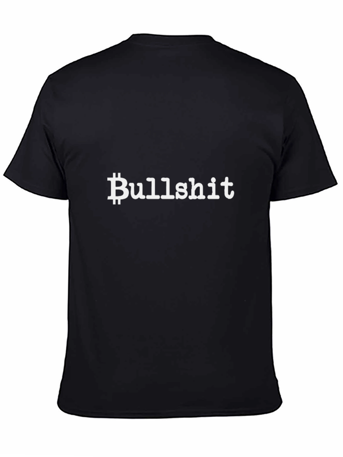 Bitcoin Bullshit Sarcastic Graphic Tee