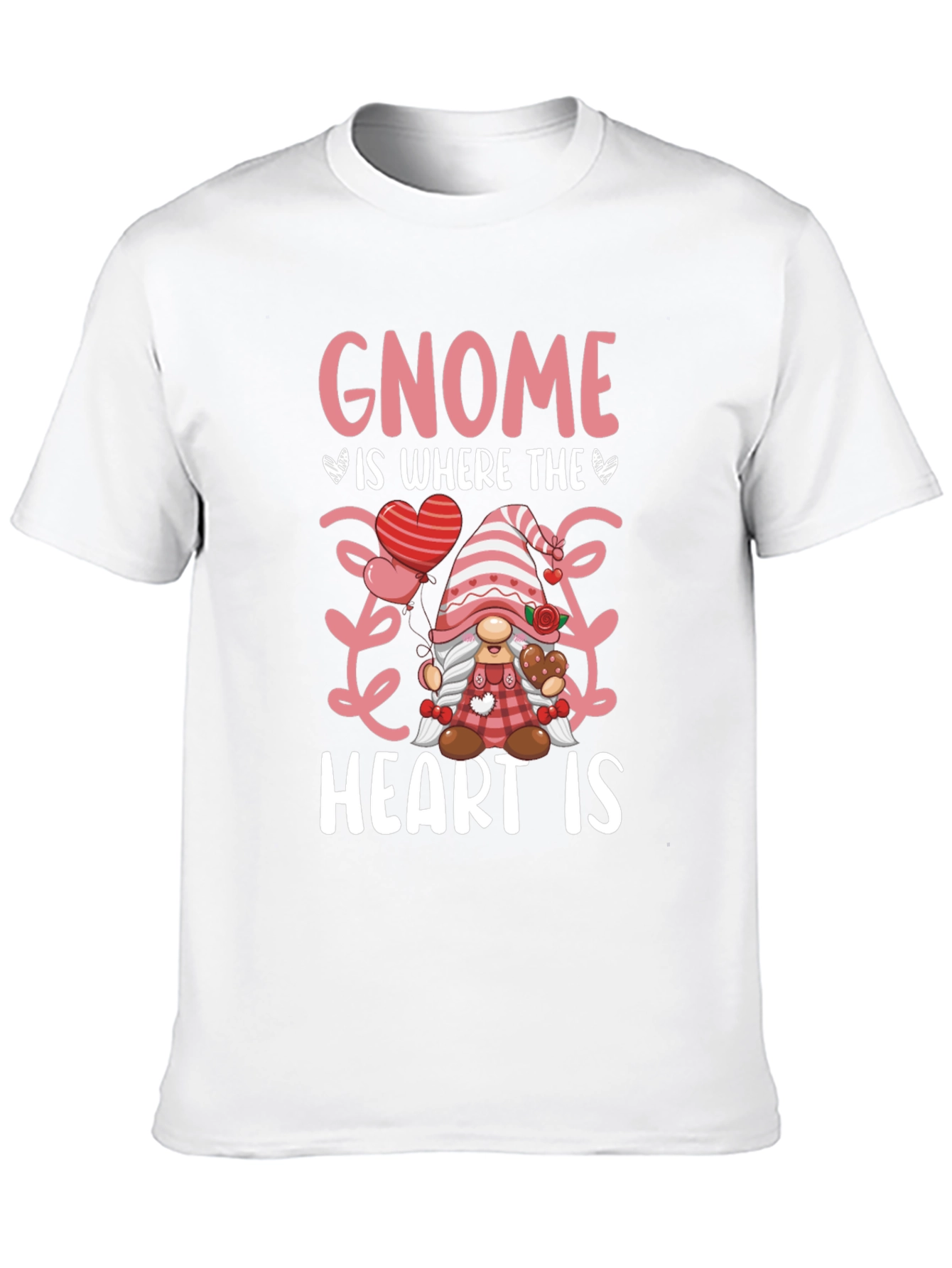 Gnome is Where the Heart is T-Shirt