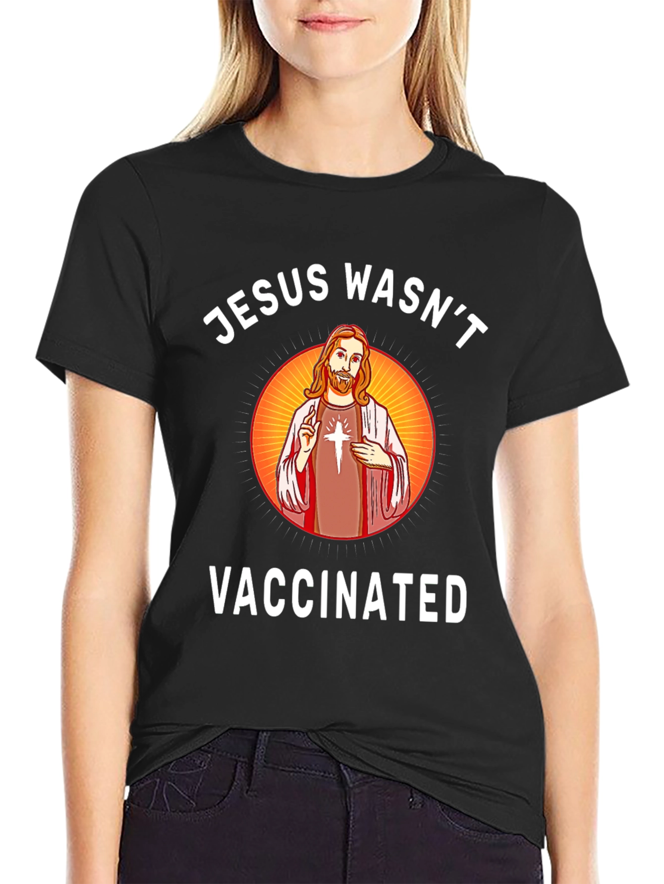 Jesus Wasnt Vaccinated T-Shirt