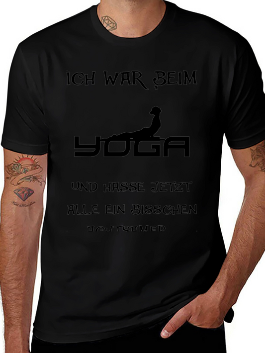 Funny Yoga Tee - Ich War Beim Yoga