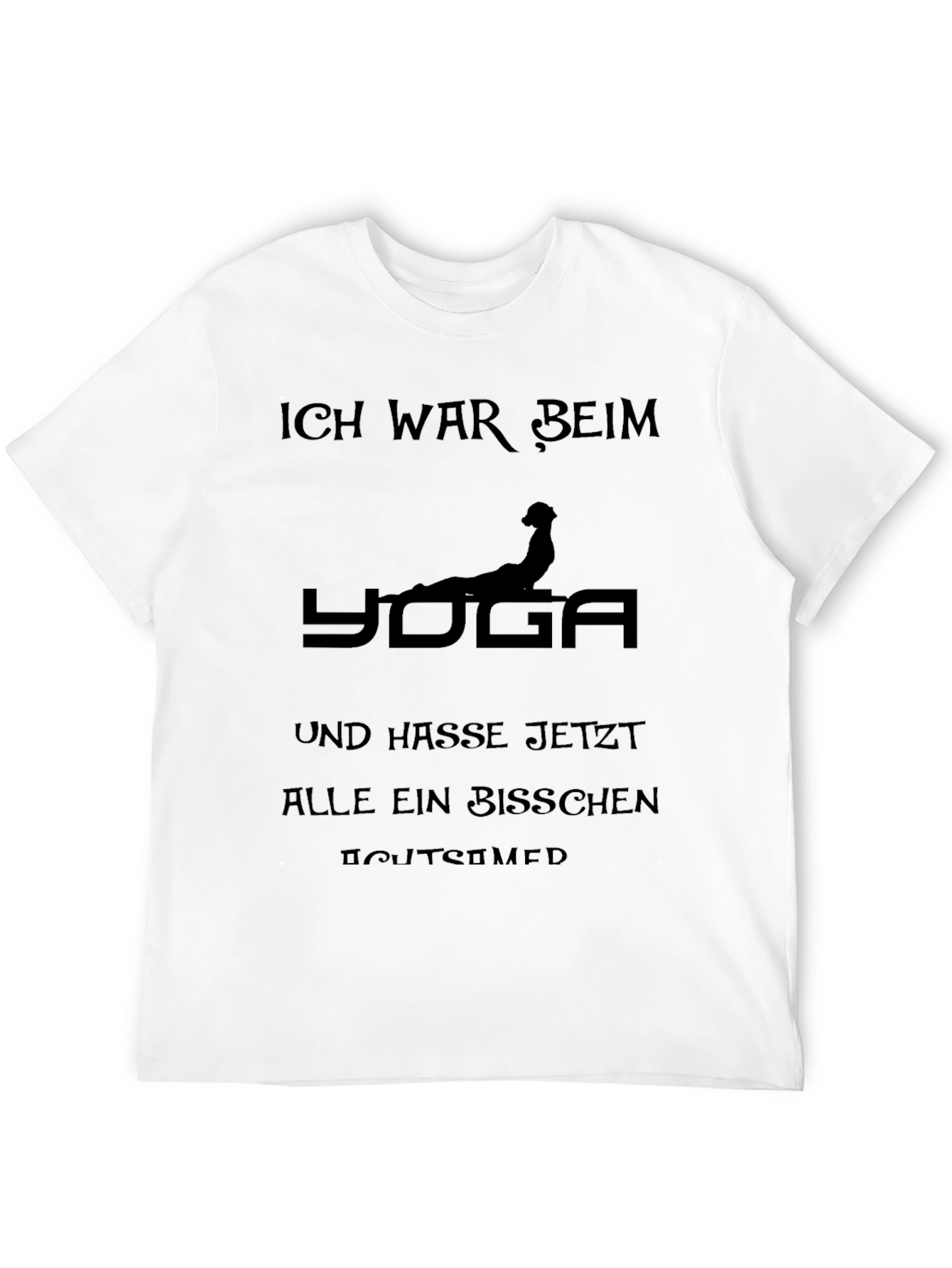 Funny Yoga Tee - Ich War Beim Yoga