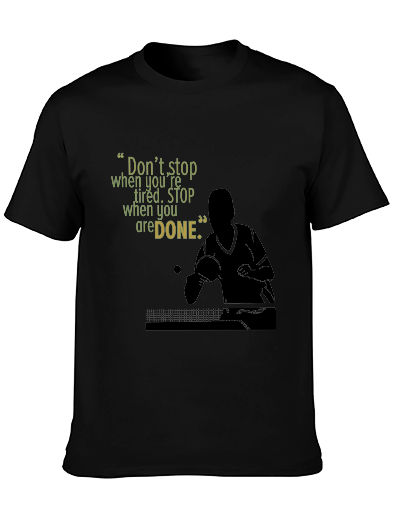 Motivational Table Tennis T-Shirt