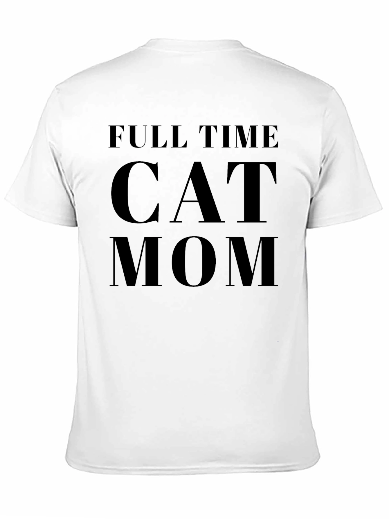 Full Time Cat Mom Black T-Shirt