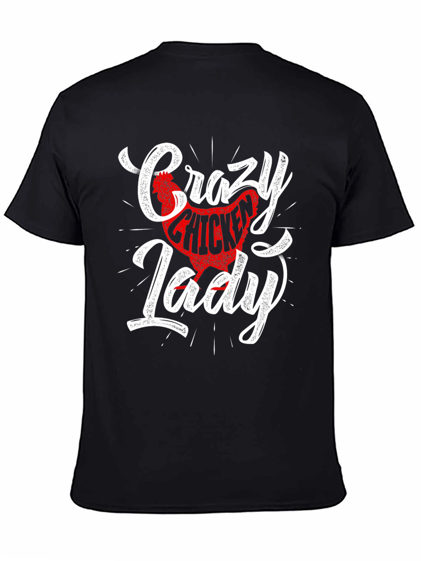 Crazy Chicken Lady T-Shirt