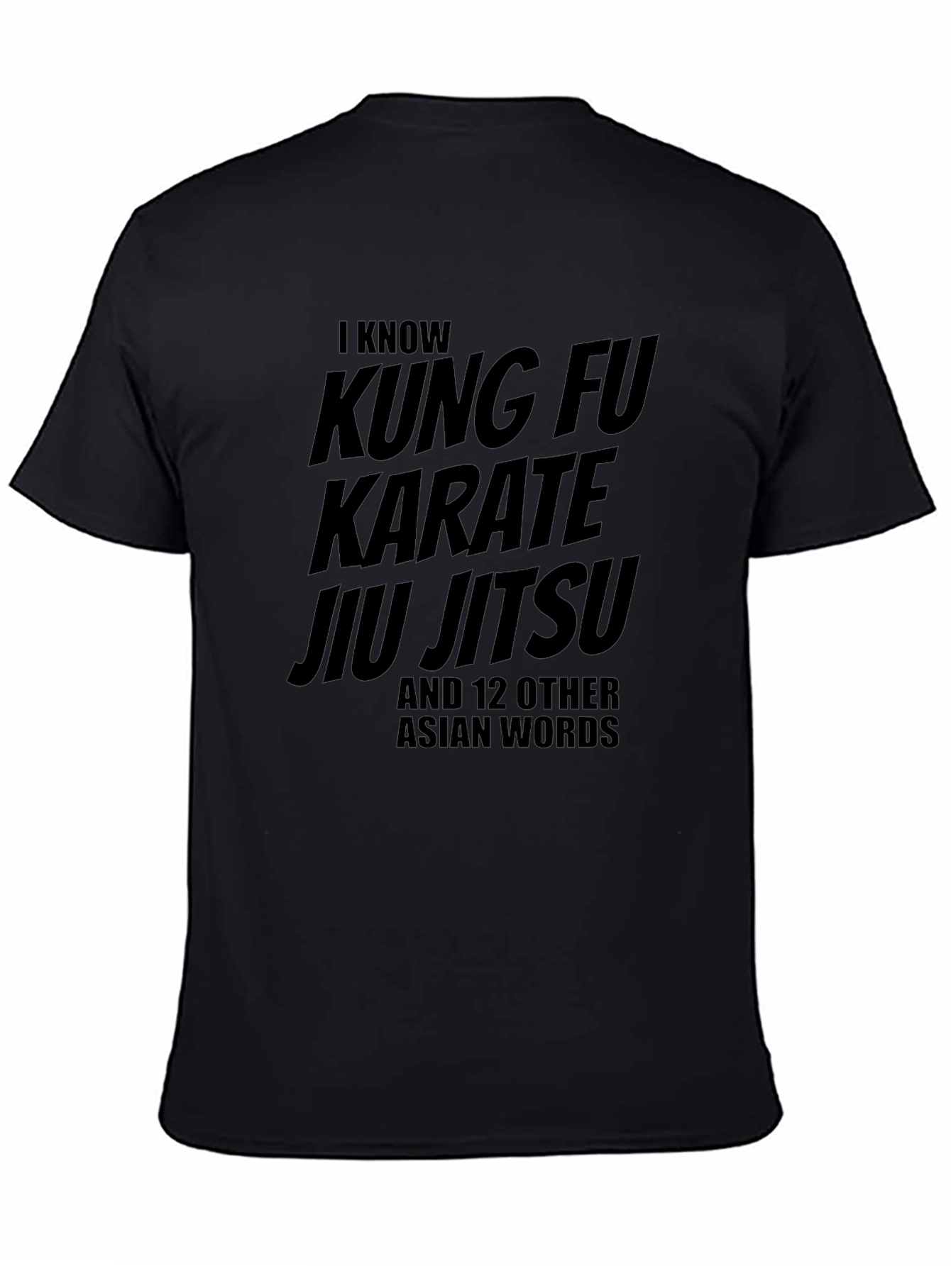 I Know Kung Fu Karate Jiu Jitsu Funny T-Shirt