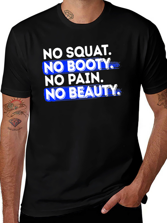 No Squat No Booty Graphic T-Shirt